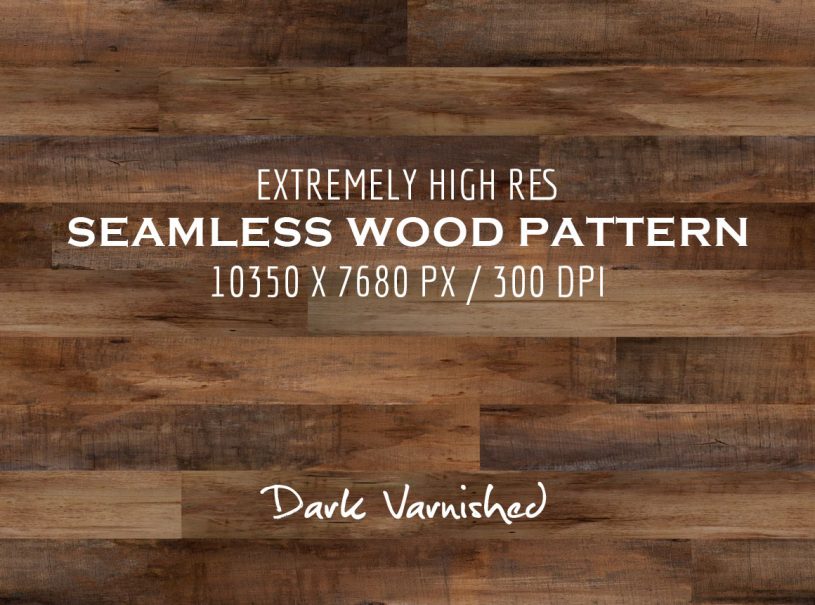 Extremely HR Seamless Wood Patterns - Dark Varnished